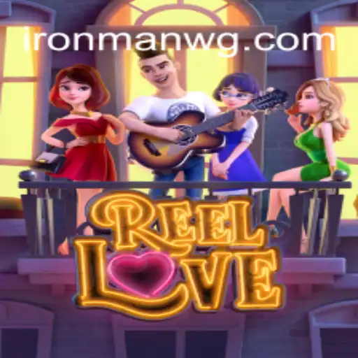 Exploring the Dynamic World of ReelLove in WG-IRONMAN Oficial Slots Brasil #1